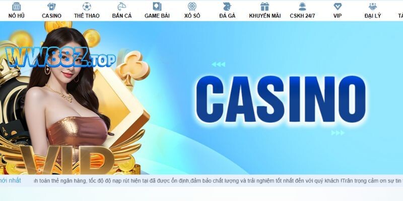 Tìm hiểu thông tin về Casino online tại WW88